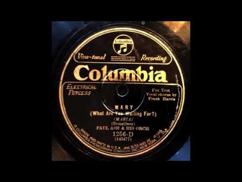 Mary by Paul Ash and His Orchestra, 1928
