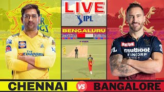 Live: CSK Vs RCB, Match 24, Bangalore | IPL Live Scores & Commentary | IPL LIVE 2023 | 2nd Inning