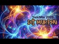 Dj Murphy YearMix 2025