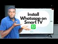 How To Download Install WhatsApp On Smart TV