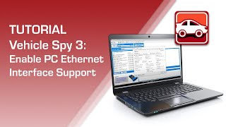 How to Enable PC Ethernet Interface Support in Vehicle Spy 3