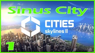 FIRST LOOK Cities Skylines 2 Gameplay | Sinus City ep.1