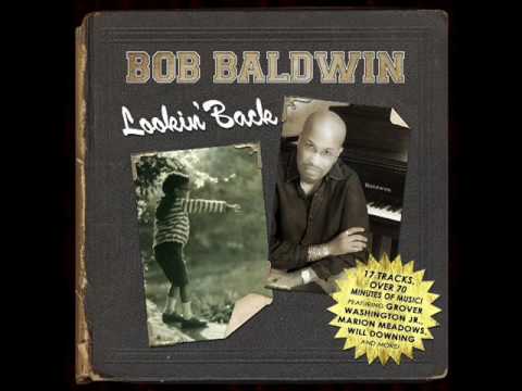 Bob Baldwin - Summer Breeze (feat. Marion Meadows)