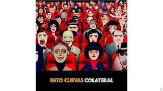 Beto Cuevas Rosas En El Lodo feat Monsieur Periné