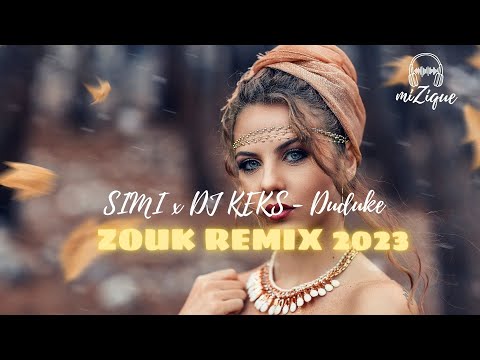 SIMI x DJ KEKS - Duduke [ Zouk Remix ] 2023