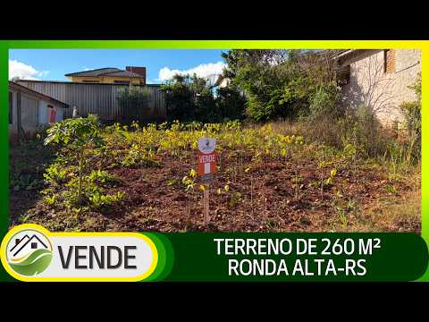 TERRENO DE 260 M² EM RONDA ALTA-RS