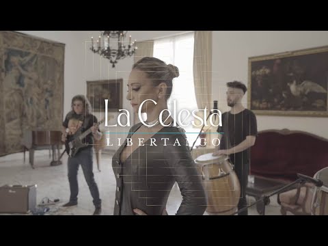 La Celesta - LIBERTANGO / CANDOMBE DEL MUCHO PALO
