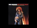 Hot August Night : Prologue and opening song -- Neil Diamond