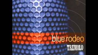 Blue Rodeo - Me & Baz