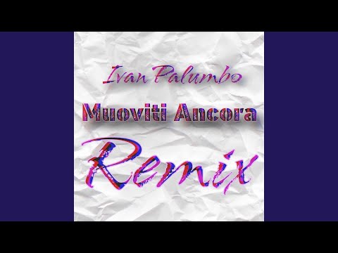 Muoviti Ancora Remix