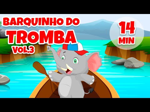 Barquinho do Tromba Vol. 3 - Giramille 14 min | Desenho Animado Musical