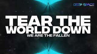 We Are The Fallen - Tear The World Down [HD]
