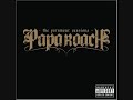 The World Around You - Papa Roach