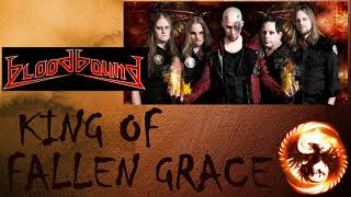 BLOODBOUND - KING OF FALLEN GRACE