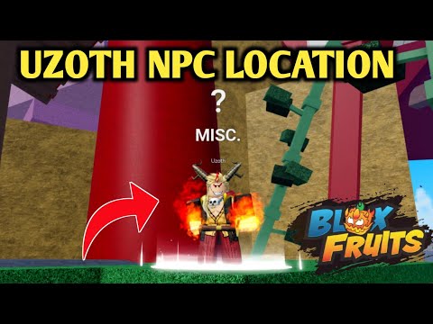 Where Is Uzoth NPC In Blox Fruits  [Dragon Update] | Uzoth New Location