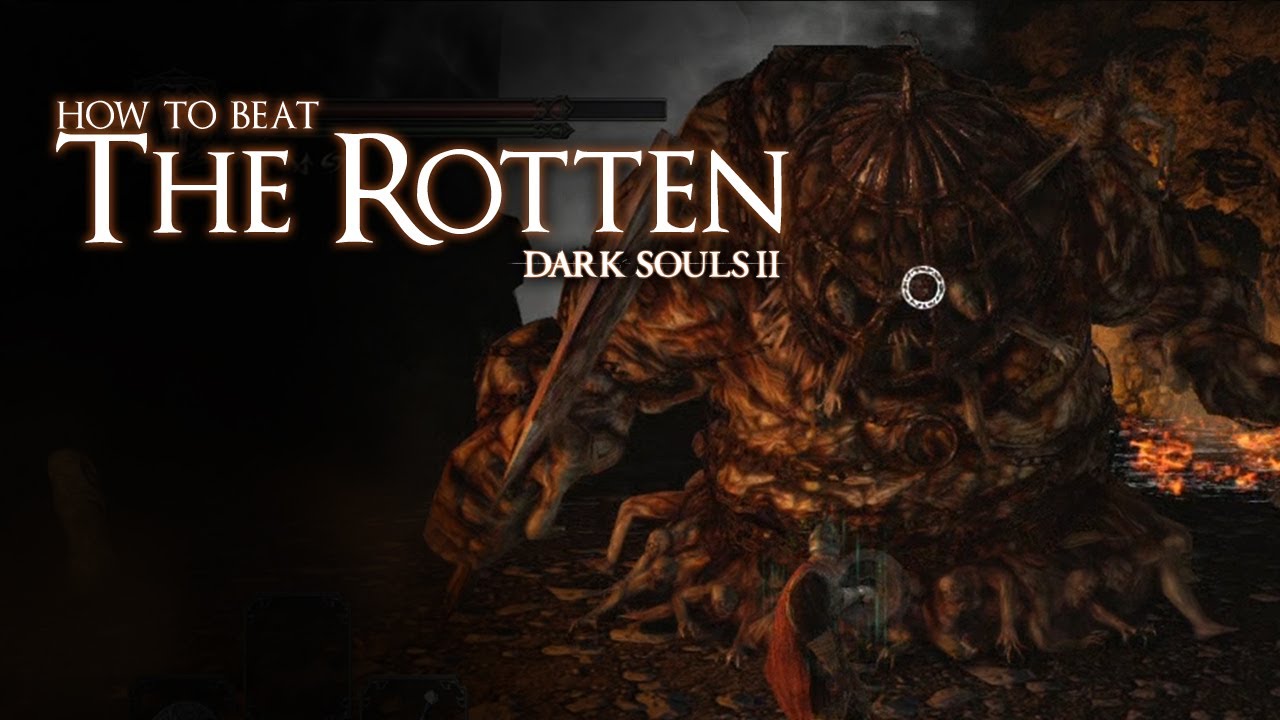 How to Beat the Rotten Boss - Dark Souls 2 - YouTube