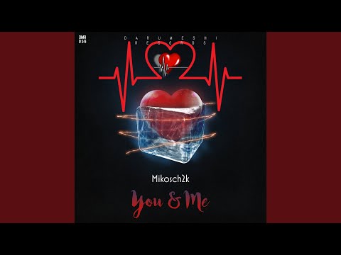 You and Me (For You Mix)