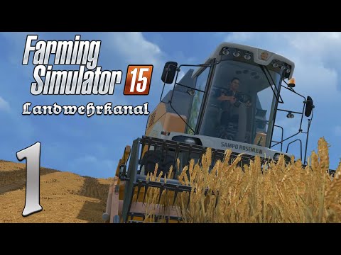 Farming Simulator 15| Landwehrkanal #1