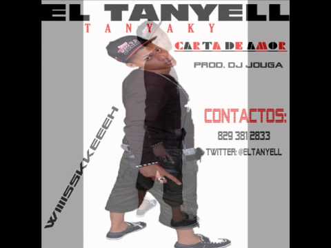 El Tanyell Tanyaky - Carta De Amor ( Prod. Dj Jouga )