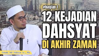 Download lagu 12 Kejadian Dahsyat Di Akhir Zaman - Ustadz Adi Hidayat mp3 Download lagu 12 Kejadian Dahsyat Di Akhir Zaman - Ustadz Adi Hidayat mp3