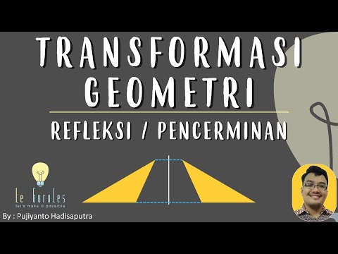 Transformasi (2) - Refleksi, Pencerminan, Rumus Pencerminan - Matematika SMP
