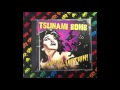 Tsunami Bomb ‎– The Invasion From Within! (Full)