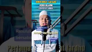 Download lagu KUCU KUCA LIA AZIZ VERSI ISLAMIK mp3