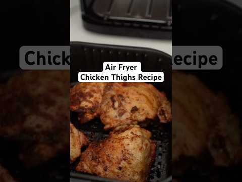 Easy Air Fryer Chicken Thighs Recipe