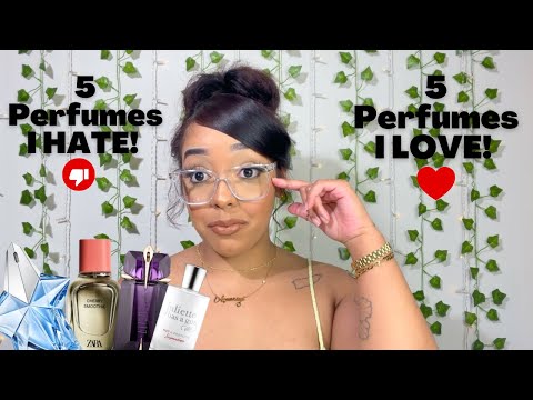 5 perfumes that I LOVE & 5 perfumes that I HATE!! 🫣