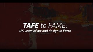TAFE125: TAFE to FAME