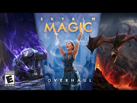 How to Make Skyrim's Magic 100X More Enjoyable!