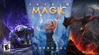The Incredible Skyrim Magic Overhauls of 2023