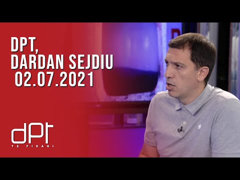 DPT, Dardan Sejdiu - 02.07.2021 | T7