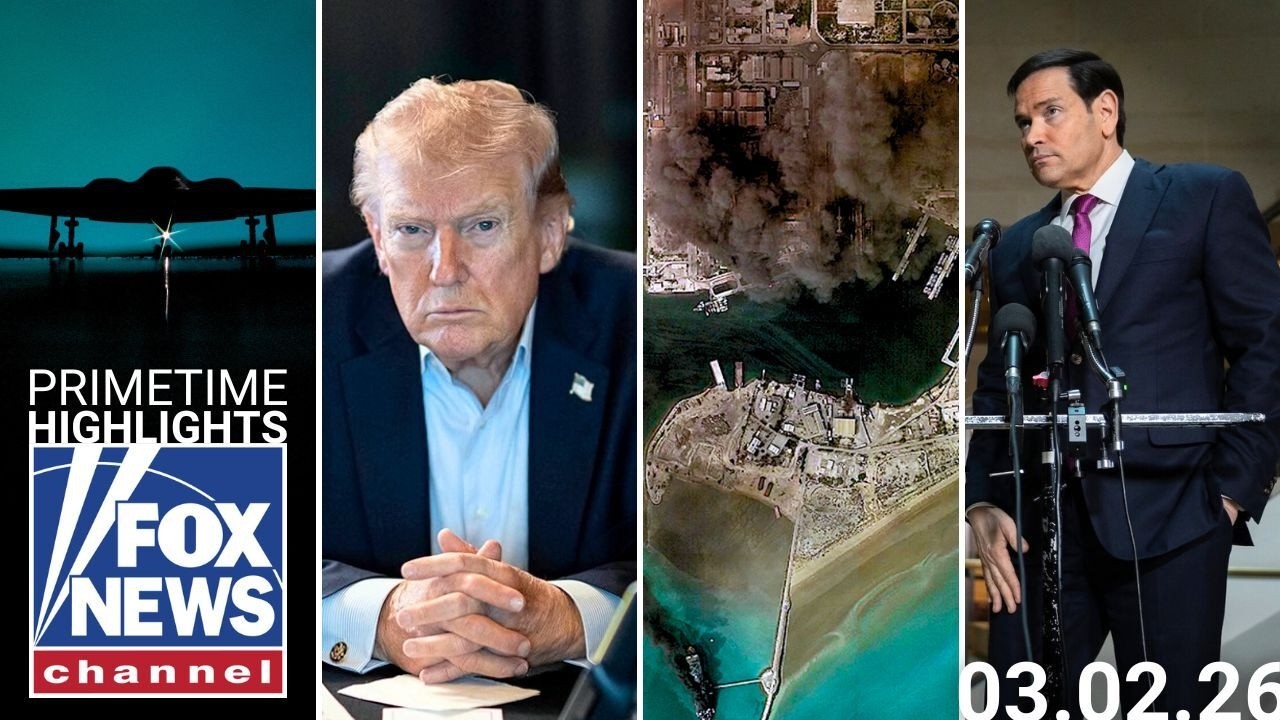 Fox News Highlights - March 2nd, 2026