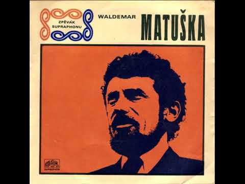 Waldemar Matuška - Kvetou lípy (21.5.1969, vydáno 1970)