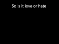 Love Or Hate 7th Heaven Lyric Video