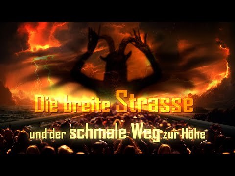 Die breite Strasse, Versuchungen und der schmale Weg zur Höhe ❤️ Jesus Christus durch Bertha Dudde
