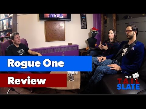 Rogue One - Review and Discussion