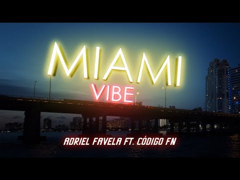 Adriel Favela X Código FN - Miami Vibe (Video Oficial)