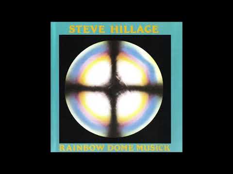 Steve Hillage - Rainbow Dome Musick