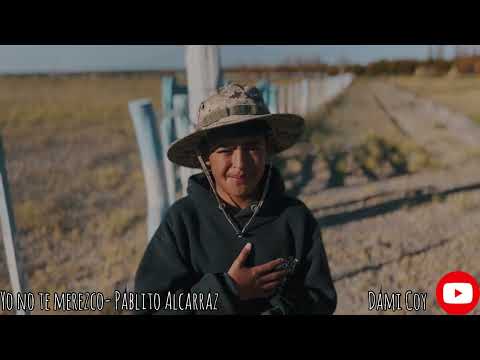 YO NO TE MEREZCO- PABLITO ALCARRAZ - Mtro Ramos Mexia - Argentina 