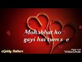 Dil Ne Ye Kaha He Dil Se 30 Second Whatsapp Status