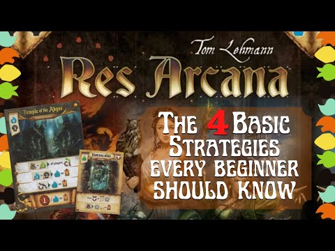 Res Arcana - 4 strategies every player should know