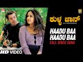 Kulla John New Kannada Movie 2021 | Haadu Baa Haadu Baa Video Song | Bentley Mitchum, Jyothika