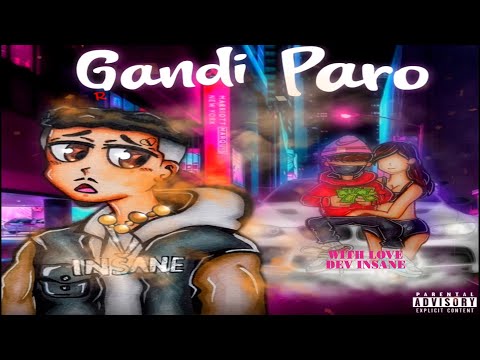 MC Insane - GANDI PARO | A Bad Ex Story | (Official Audio)