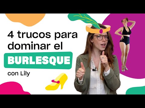 ¿CÓMO sacar tu lado más SEXY con estos 4 pasos básicos del BURLESQUE? | #LIFEHACK