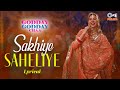 Sakhiye Saheliye - Lyrical | Godday Godday Chaa | Sonam Bajwa | Tania | Jasmeen | V Rakx Music