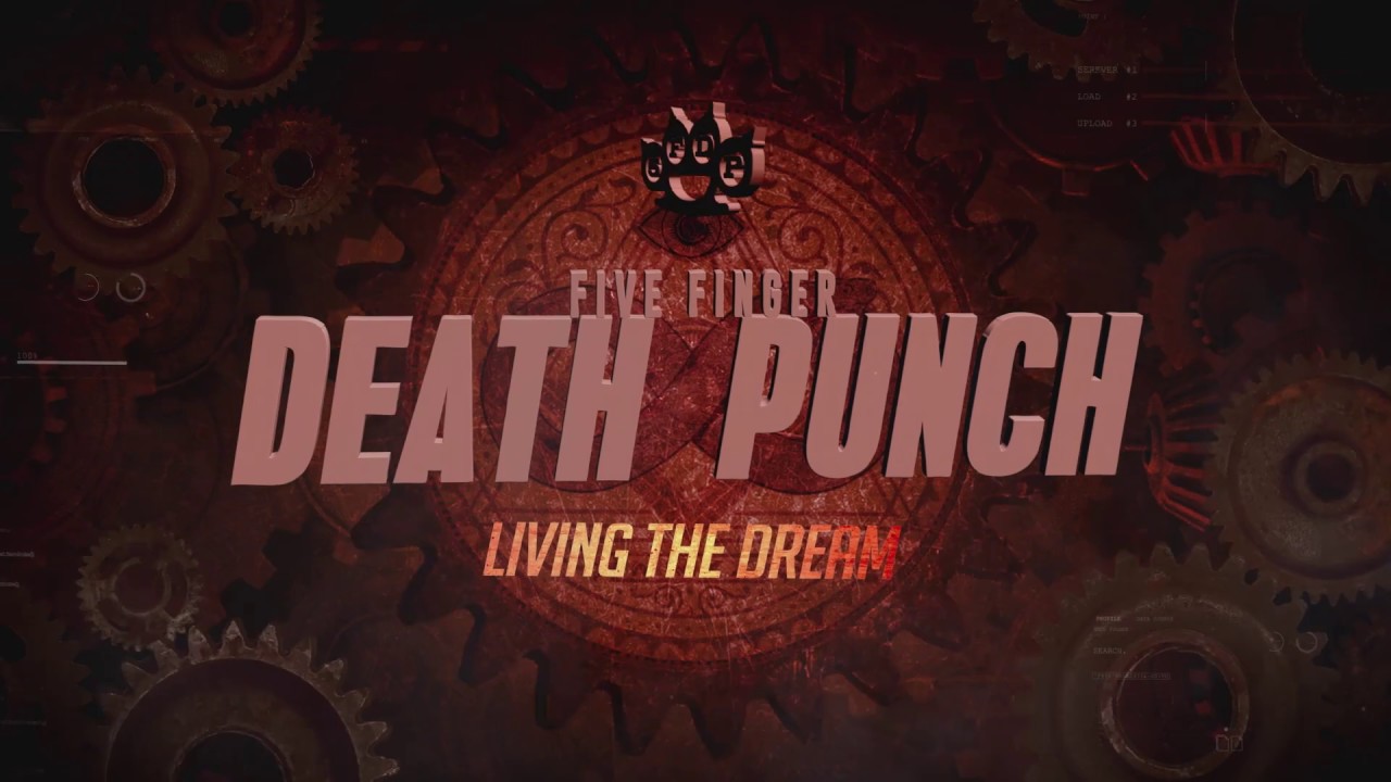 Five Finger Death Punch - Living The Dream (Official Lyric Video) - YouTube