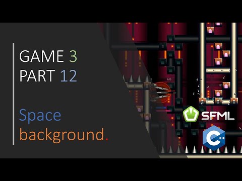 C SFML Simple 2D Games GAME 3 PART 12 Space background GUI