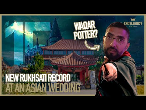Season 2: Ep.15 - Harry Potter + Pakistani Wedding = ?!?. We did it in RECORD TIME ...